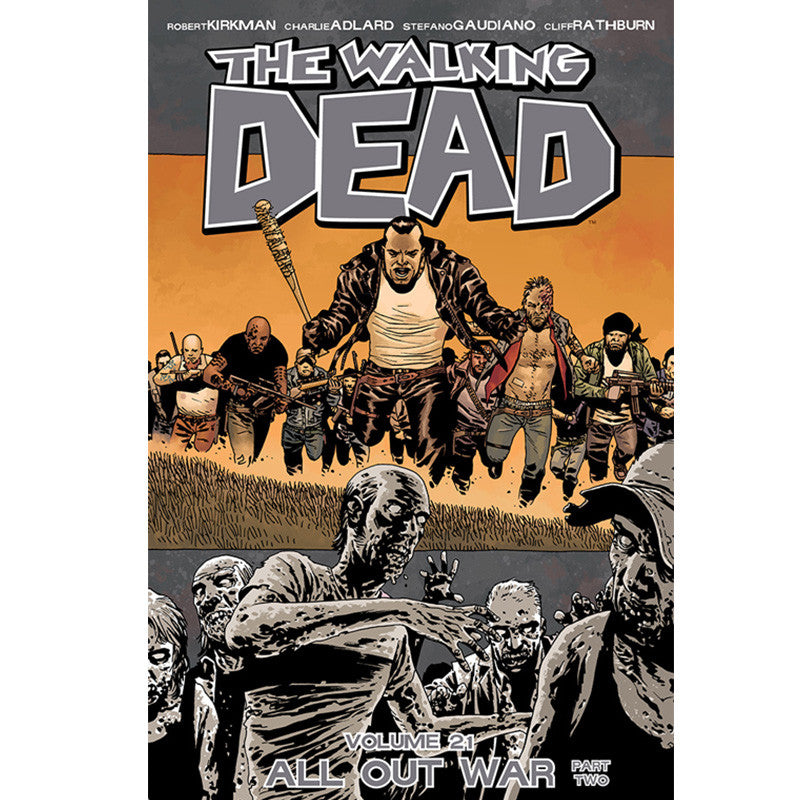 THE WALKING DEAD: Volume 21 - "All Out War Part 2"
