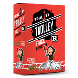 Trial by Trolley : R-Rated Track Expansion
