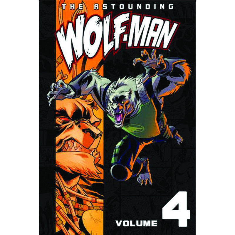 THE ASTOUNDING WOLF-MAN: Volume 4