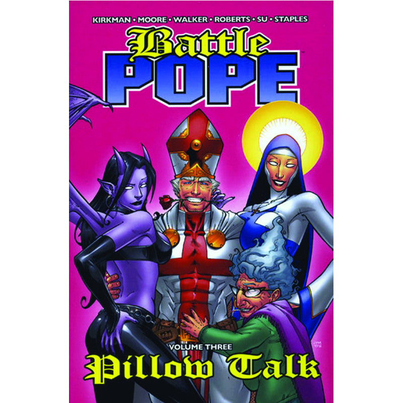 BATTLE POPE Volume 3 - "Pillow Talk"