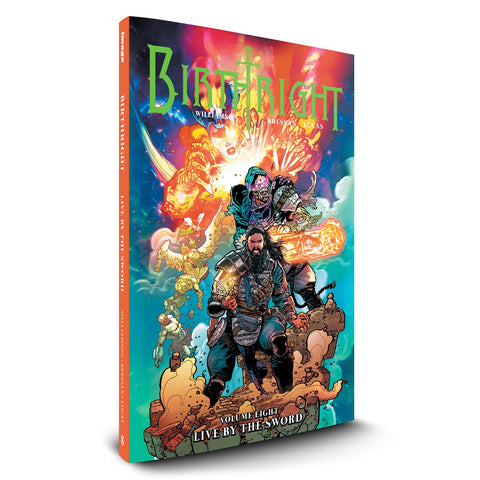 BIRTHRIGHT VOLUME 8 - "LIVE BY THE SWORD"