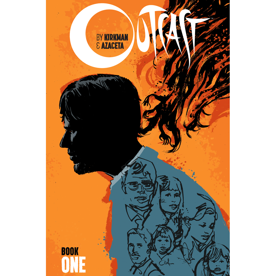 OUTCAST by KIRKMAN & AZACETA: Hardcover Book 1 - Issue 1-12