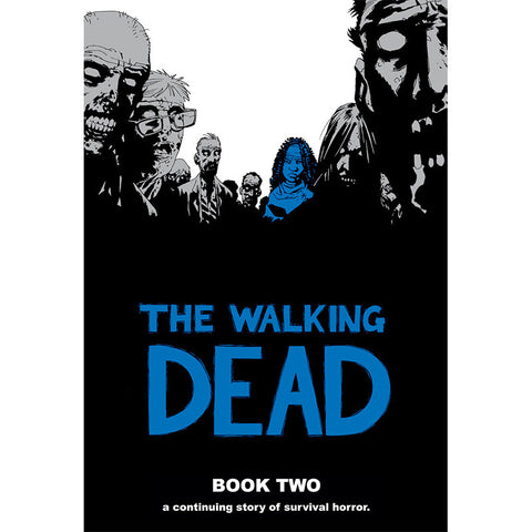 THE WALKING DEAD: Book 02 Hardcover | Issues #13-24