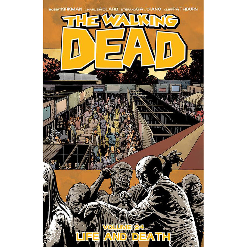 THE WALKING DEAD: Volume 24 - 