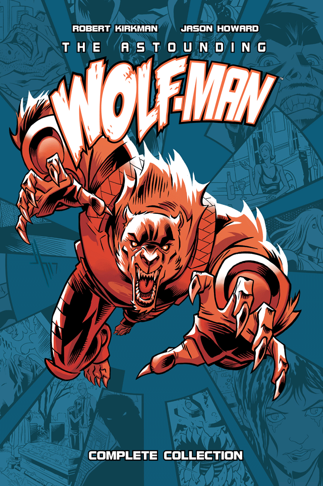 THE ASTOUNDING WOLF-MAN: Complete Collection Hardcover