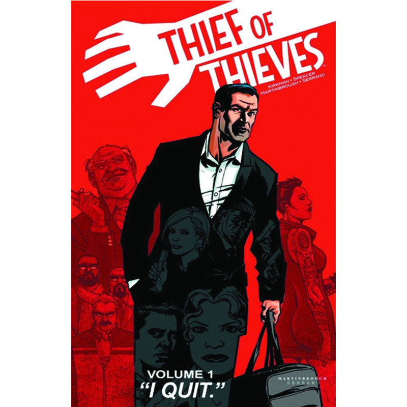 THIEF OF THIEVES: Volume 01 - "I Quit"