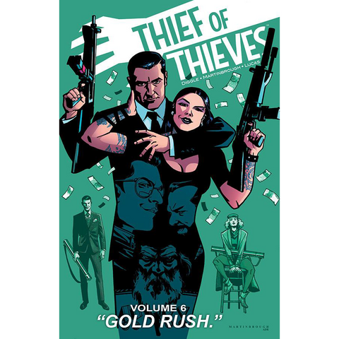 THIEF OF THIEVES: Volume 06 - "Gold Rush"