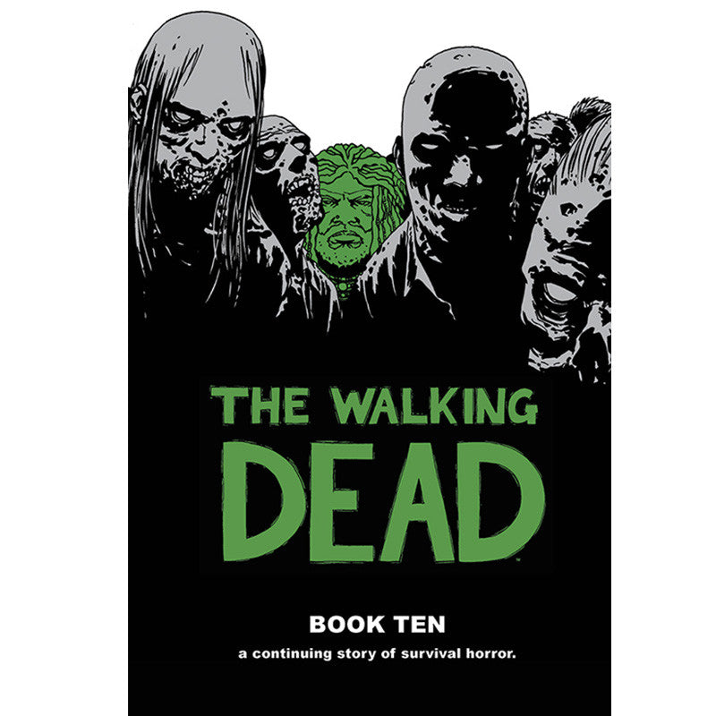 THE WALKING DEAD: Book 10 Hardcover | Issues #109-120
