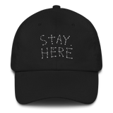 Before Your Eyes - Stay Here Dad Hat (Embroidered)