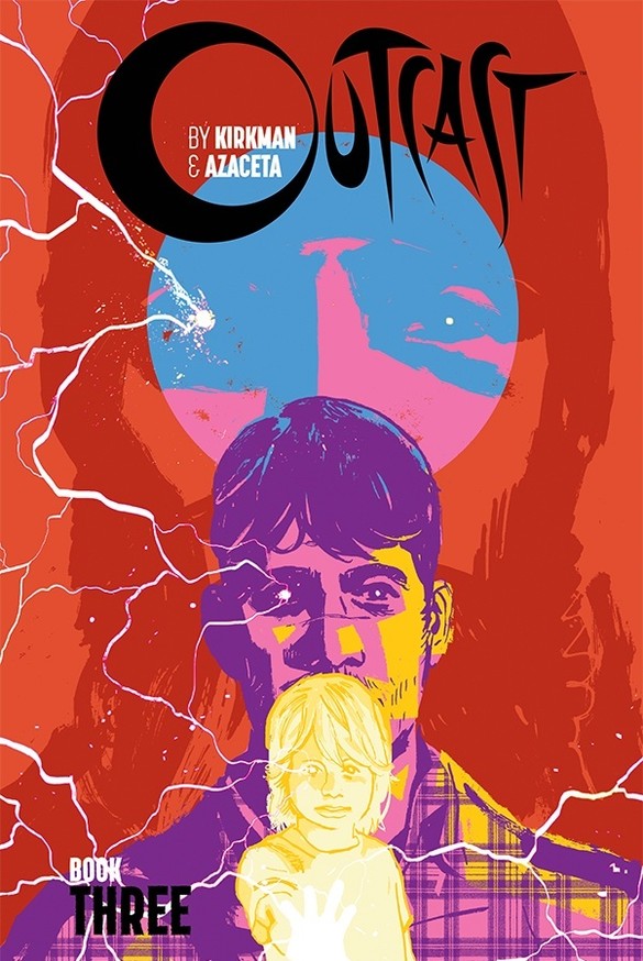 OUTCAST by KIRKMAN & AZACETA: Hardcover Book 3  | Issue 25-36