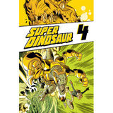 Super Dinosaur The Super Awesome Complete Collection