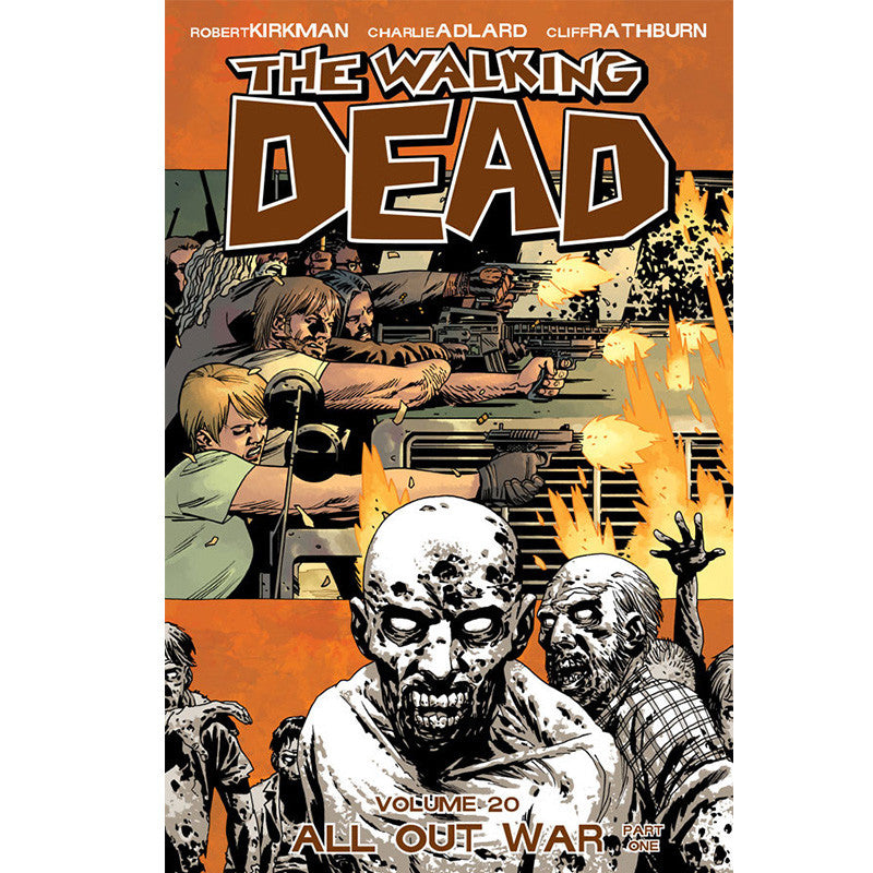 THE WALKING DEAD: Volume 20 - "All Out War Part One"