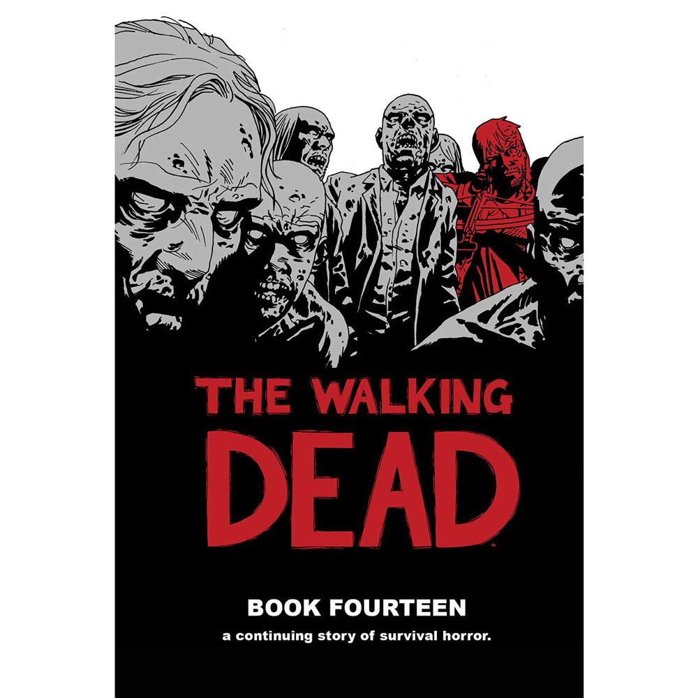 THE WALKING DEAD: Book 14 Hardcover | Issues #157-168