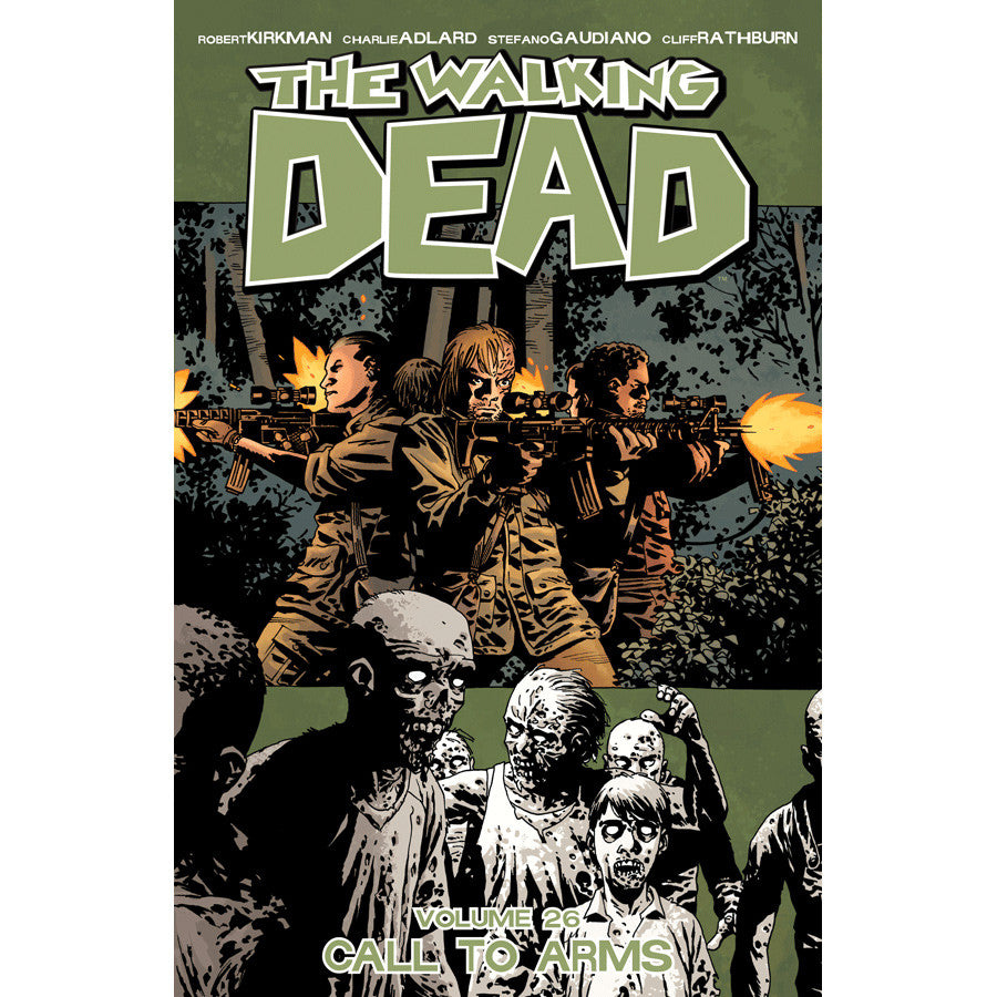 THE WALKING DEAD: Volume 26 - "Call to Arms"