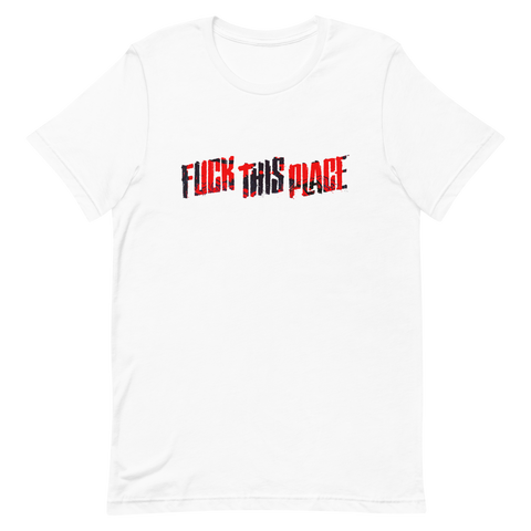 F*uck This Place Logo T-Shirt (White)