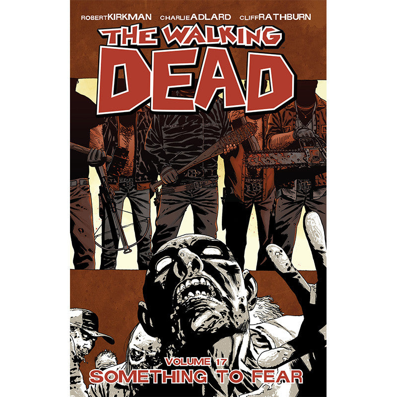 The Walking Dead: Volume 17 - 