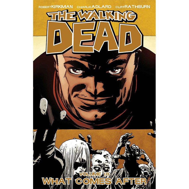 The Walking Dead: Volume 18 - 