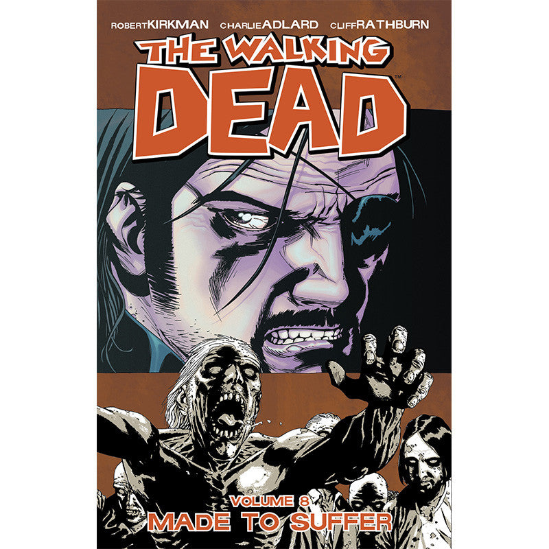 THE WALKING DEAD: Volume 08 - 
